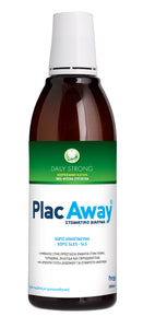 PLAC AWAY DAILY STRONG, ΣΤΟΜΑΤΙΚΟ ΔΙΑΛΥΜΑ ΓΙΑ ΠΡΟΣΤΑΣΙΑ ΑΠΌ ΠΛΑΚΑ/ΤΕΡΗΔΟΝΑ/ΟΥΛΙΤΙΔΑ & ΠΕΡΙΟΔΟΝΤΙΤΙΔΑ
